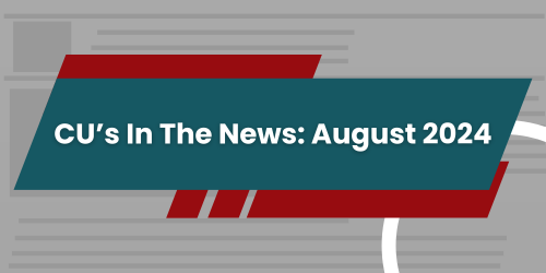 CUs in the News: August 2024